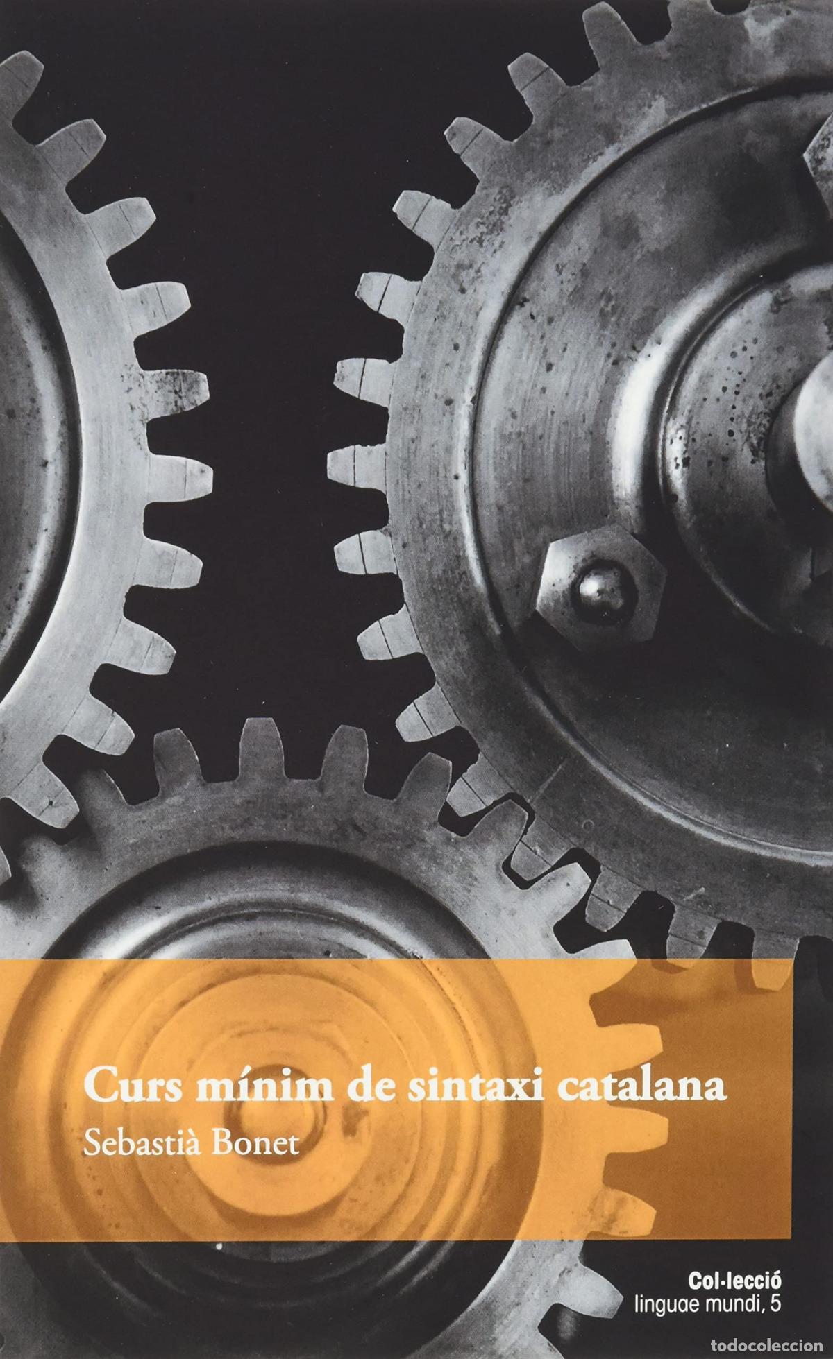 Livros: CURS M&Iacute;NIM DE SINTAXI CATALANA - Bonet Espriu, Sebasti&agrave;