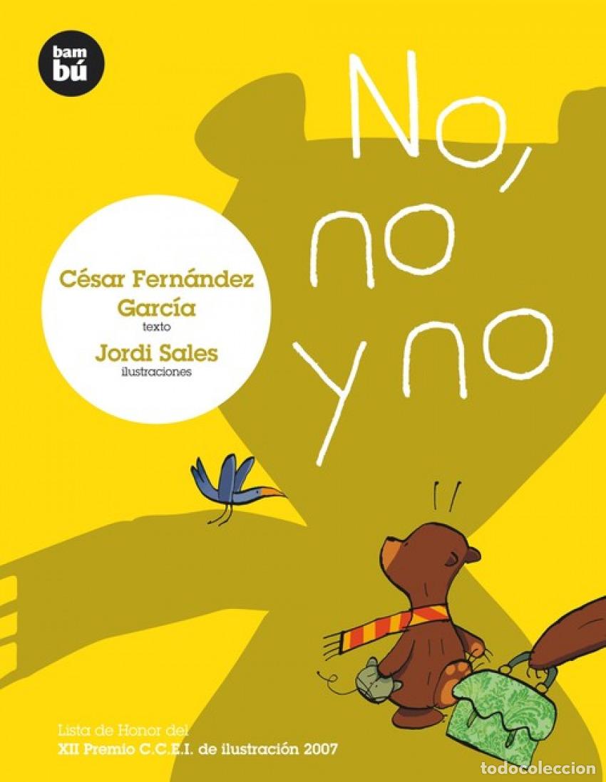Livros: NO, NO Y NO - Fern&aacute;ndez Garc&iacute;a, C&eacute;sar