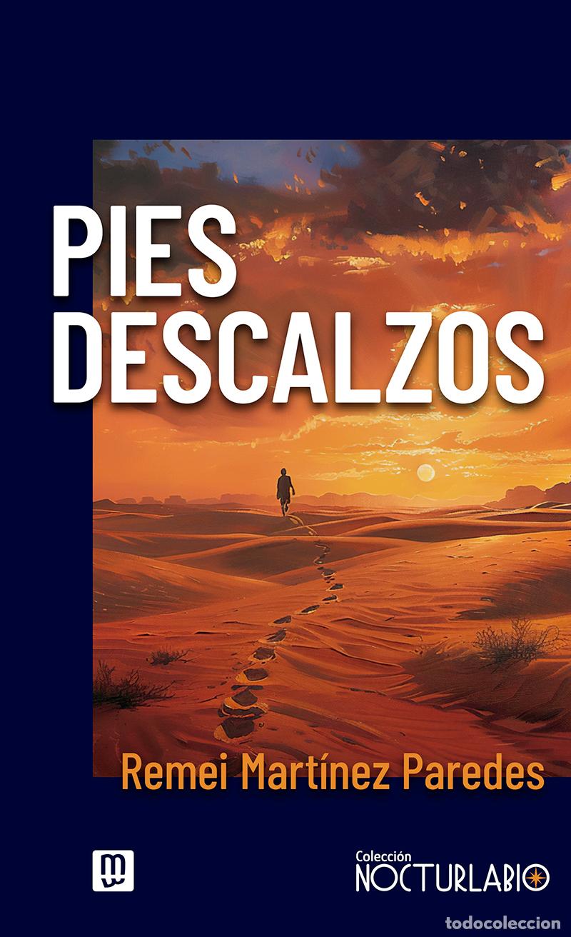 Livros: PIES DESCALZOS - MART&Iacute;NEZ PAREDES, REMEI