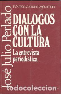 Livros: DI&Aacute;LOGOS CON LA CULTURA - Perlado, Jos&eacute; Julio