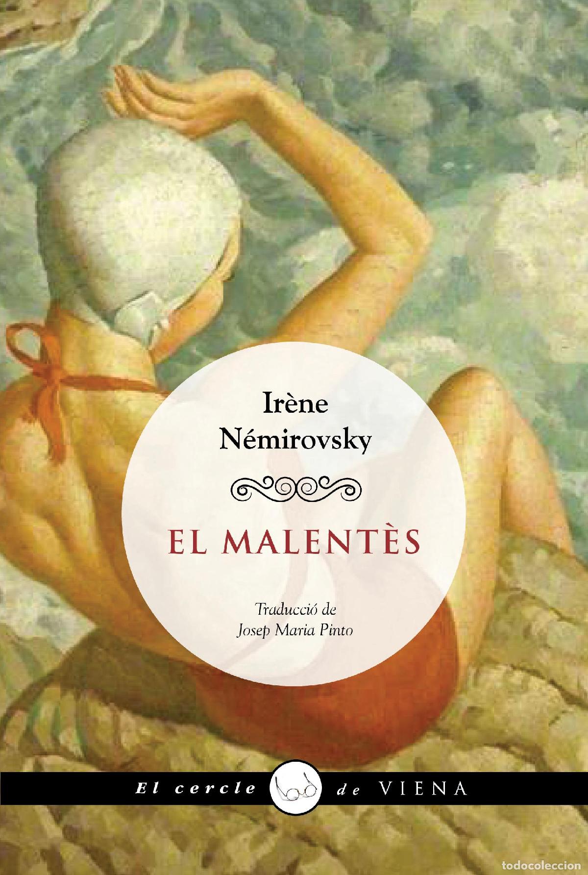 Livros: EL MALENT&Egrave;S - N&Eacute;MIROVSKY, Ir&egrave;ne