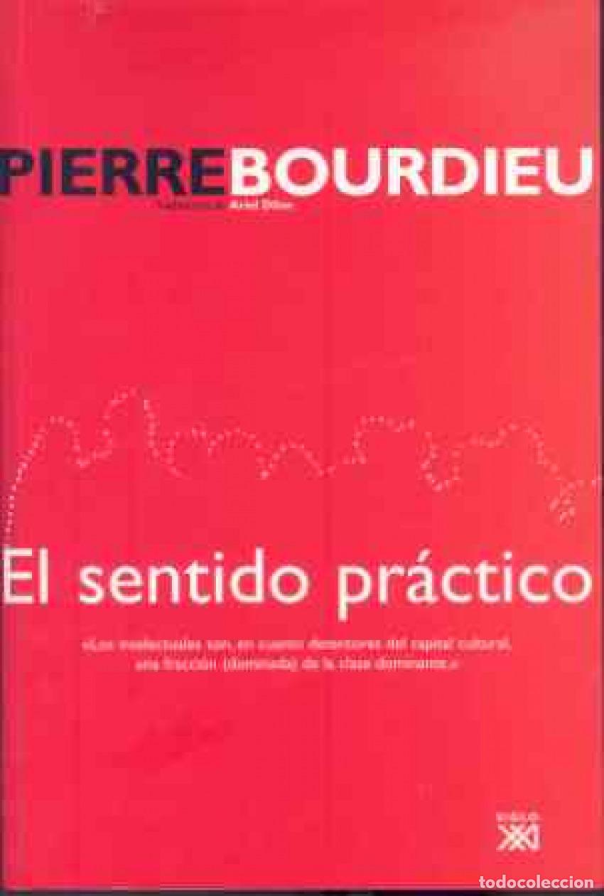 Livros: EL SENTIDO PR&Aacute;CTICO - Bourdieu, Pierre