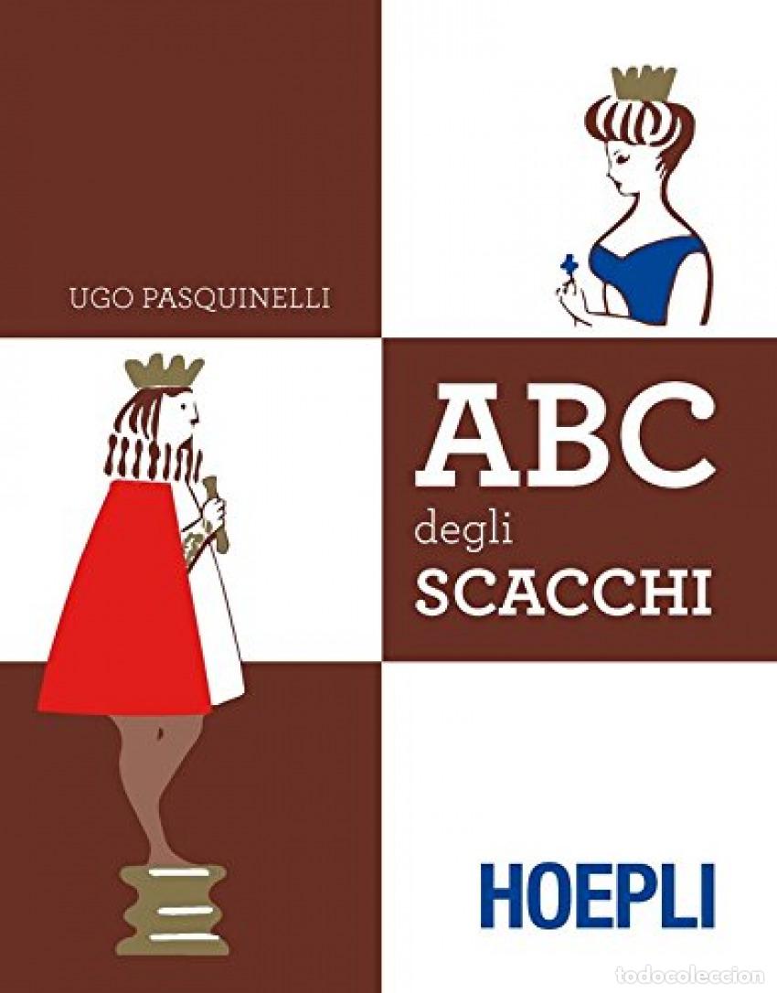 Livros: A B C DEL GIOCO DEGLI SCACCHI - Pasquinelli