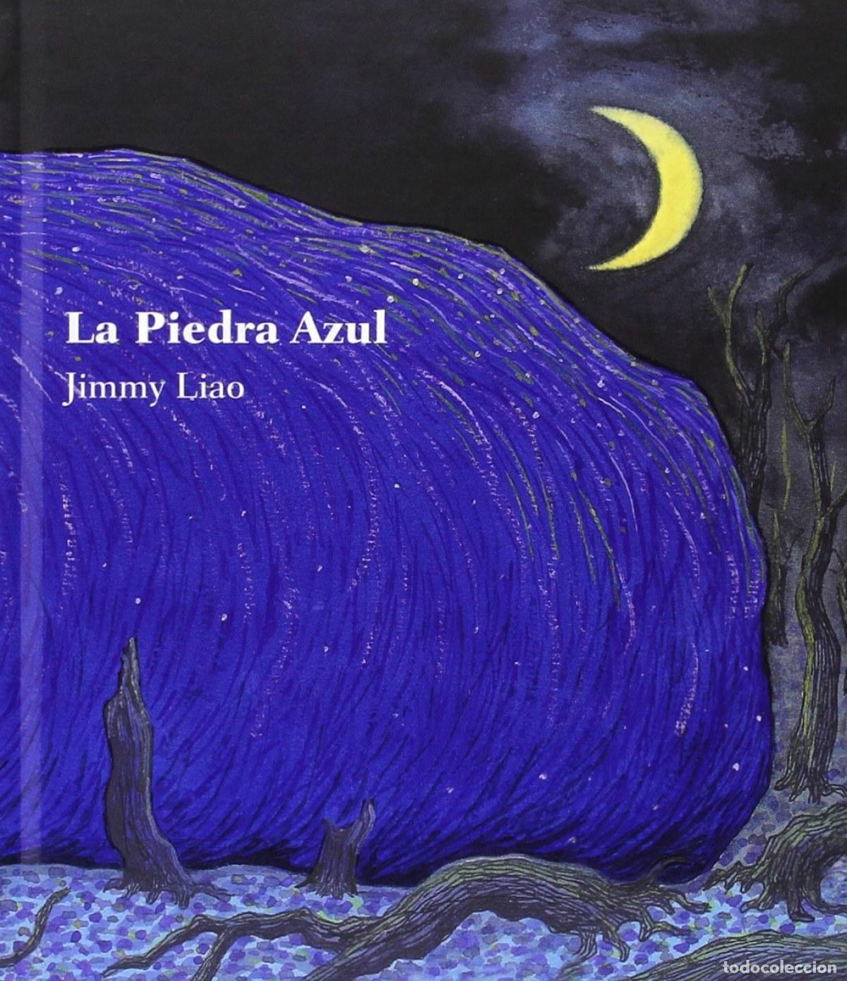 Libros: LA PIEDRA AZUL - Liao, Jimmy