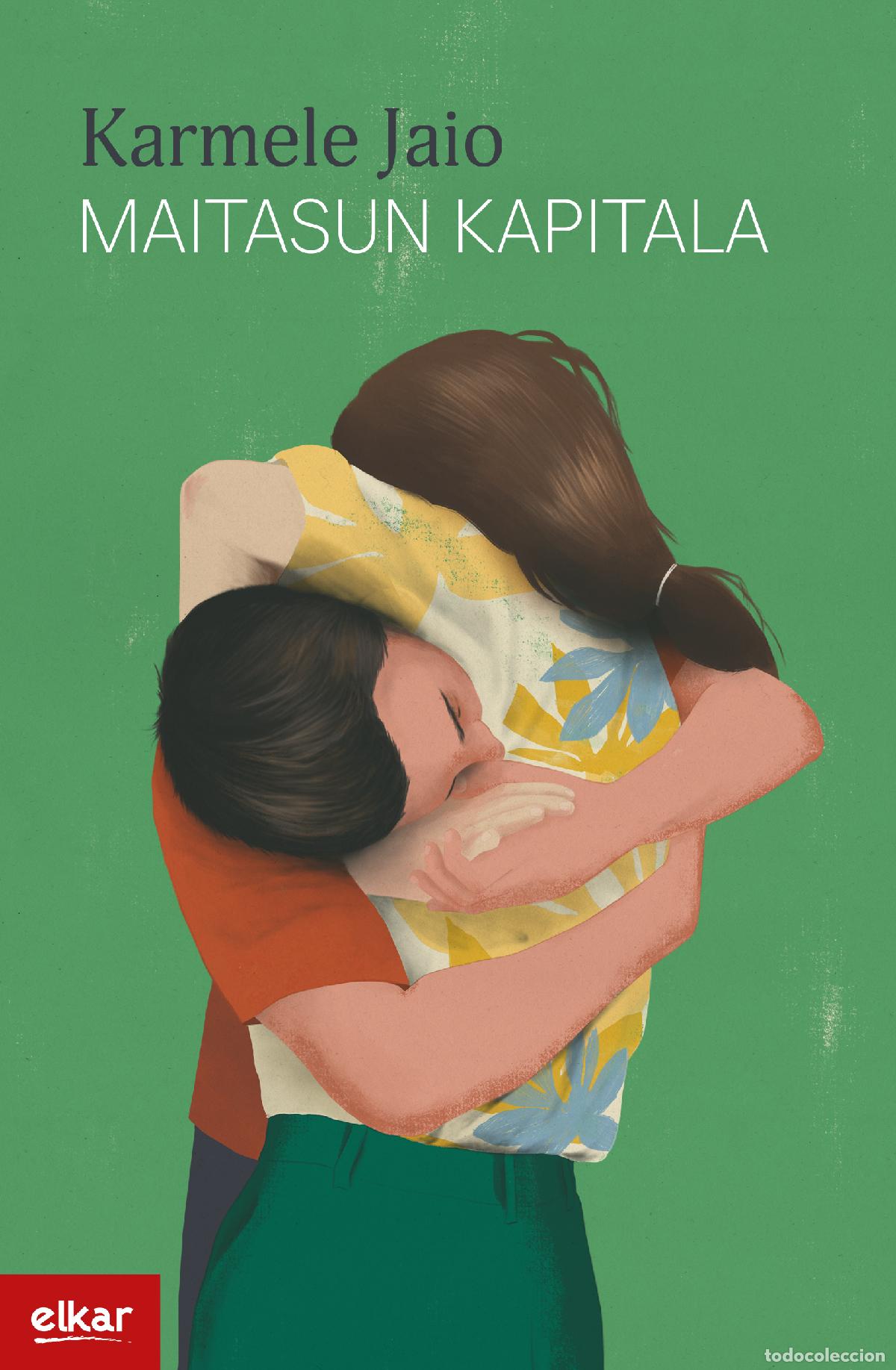 Libros: MAITASUN KAPITALA - Jaio, Karmele