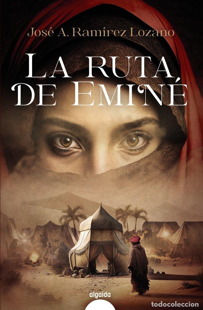 Libros: LA RUTA DE EMINE - RAMIREZ LOZANO, JOSE ANTONIO