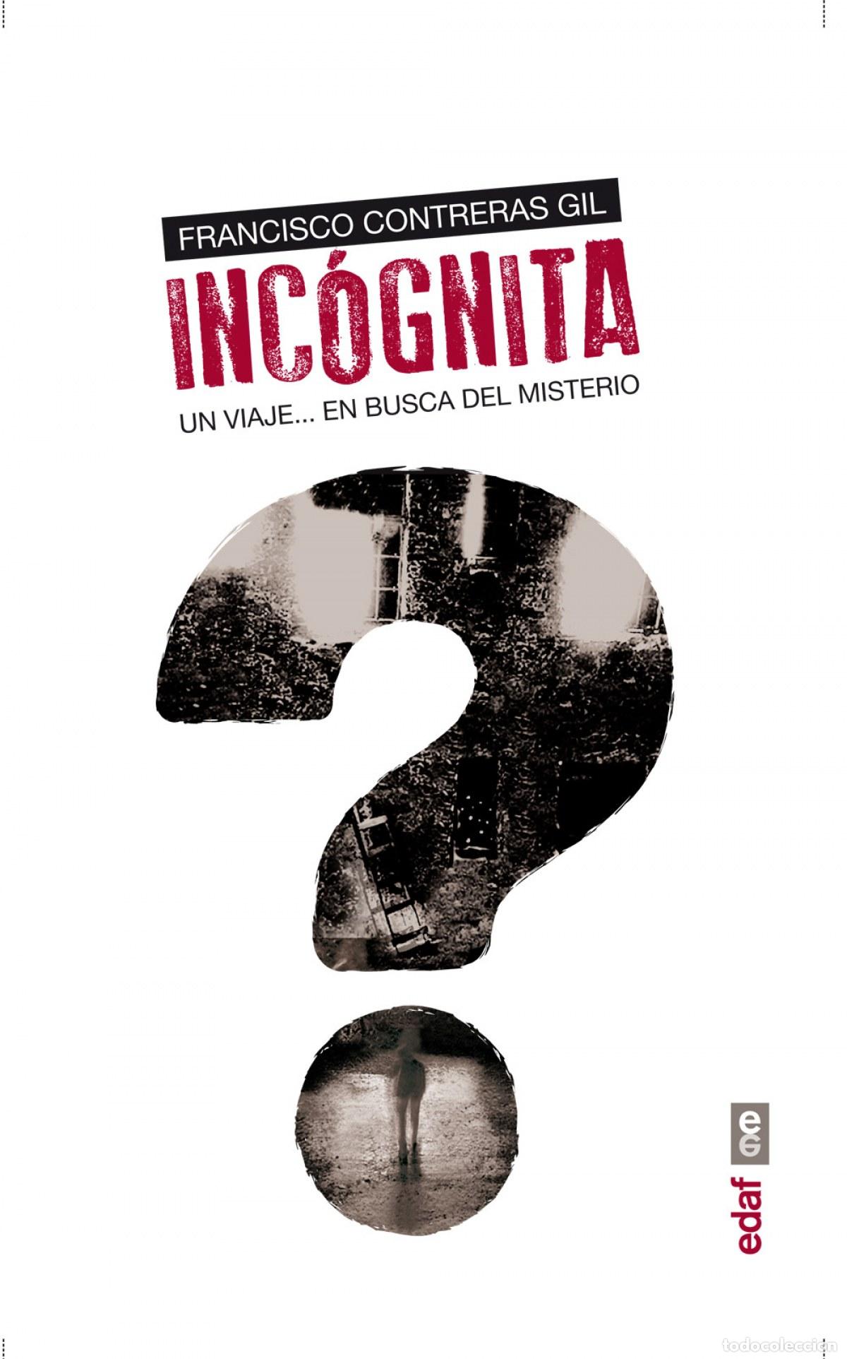 Livros: INCOGNITA - Contreras Gil, Francisco