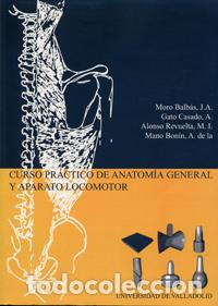 Livros: CURSO PR&Aacute;CTICO DE ANATOM&Iacute;A GENERAL Y APARATO LOCOMOTOR - Moro Balbas, Jose Antonio