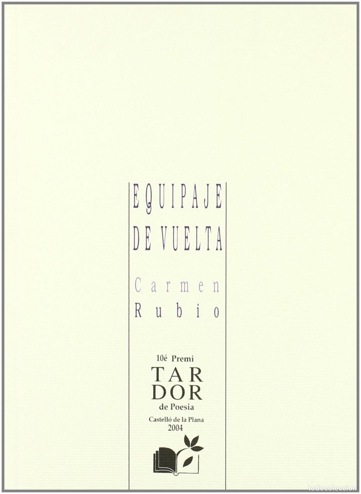 Livros: EQUIPAJE DE VUELTA - Rubio L&oacute;pez, Carmen