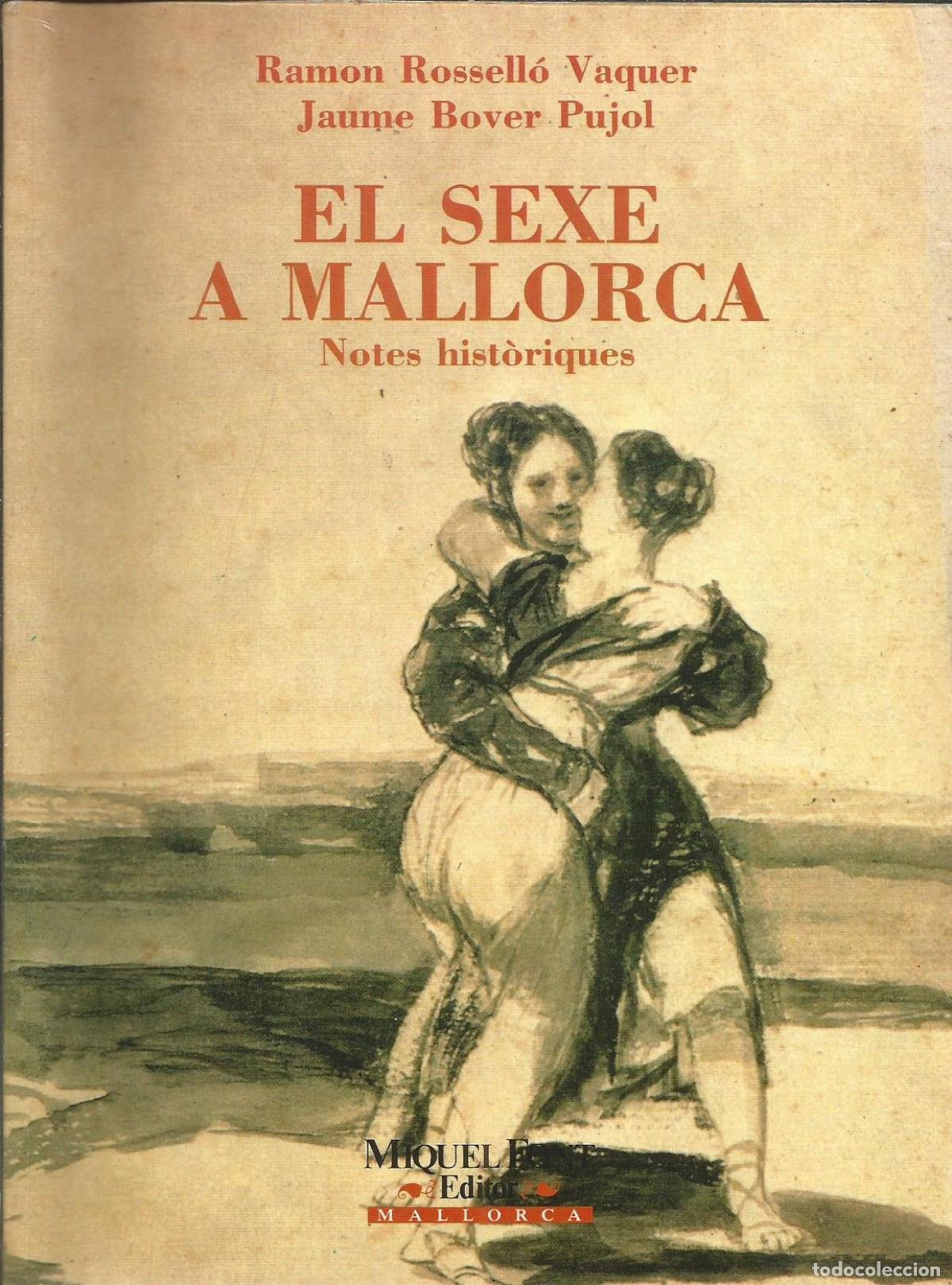Livros: EL SEXE A MALLORCA - Rossello J Bover, R
