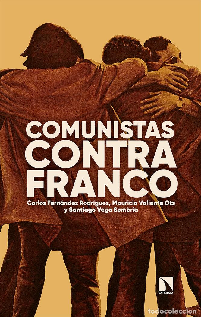 Livros: COMUNISTAS CONTRA FRANCO - FERNANDEZ