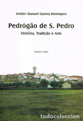 Livros: PEDR&Oacute;G&Atilde;O DE S. PEDRO. HIST&Oacute;RIA, TRADI&Ccedil;&Atilde;O E ARTE. - Manuel Guerra Henriques, Helder