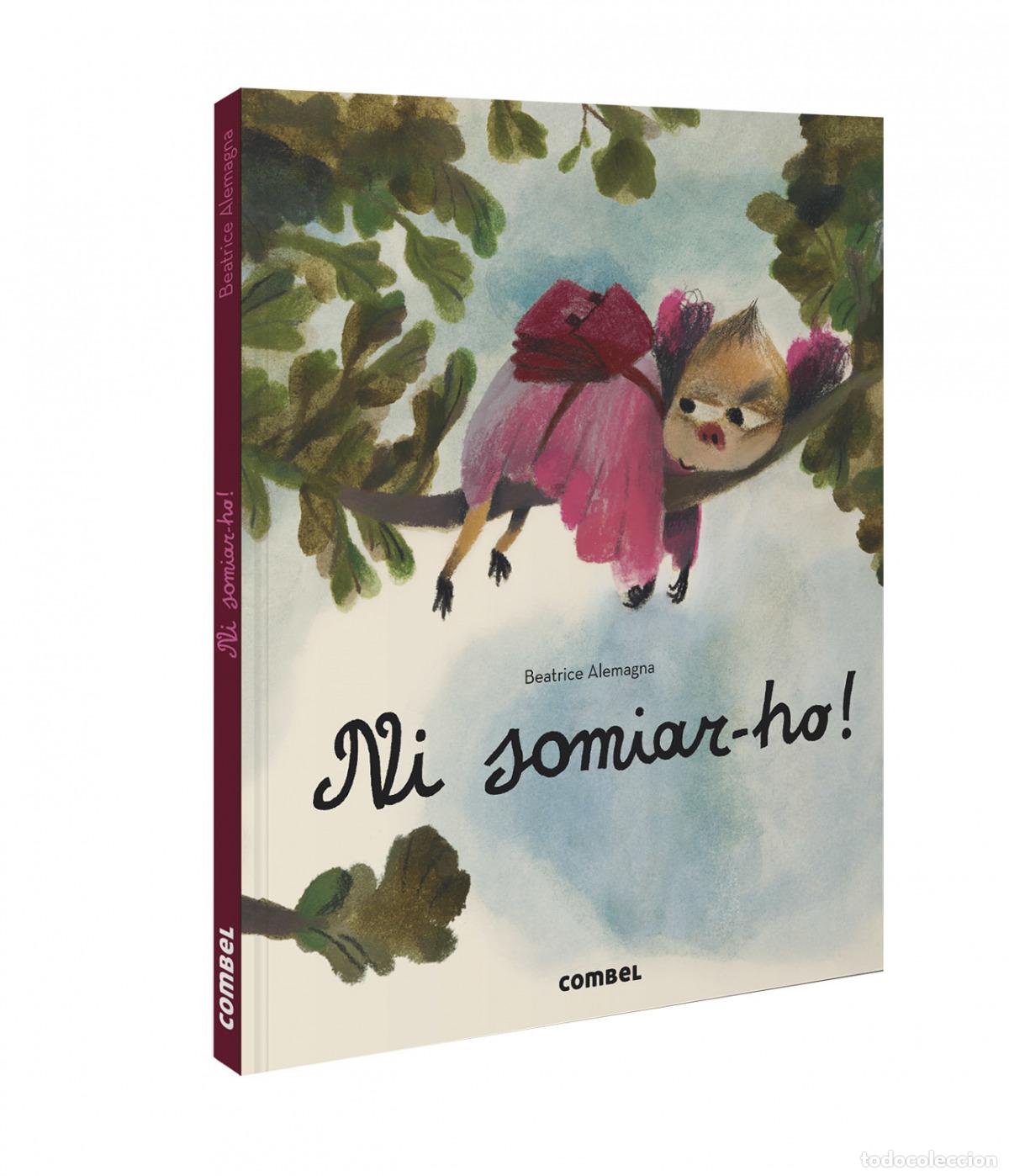 Libros: NI SOMIAR-HO! - Alemagna, Beatrice