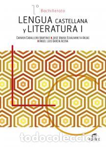 Livros: Lengua castellana y literatura ibachillerato.1er cursobachillerato - Caballero Martinez, Carmen