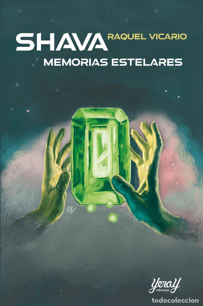 Livros: SHAVA MEMORIAS ESTELARES - VICARIO, RAQUEL