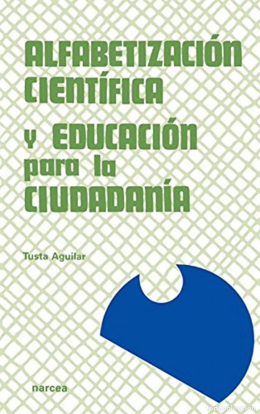 Libri: ALFABETIZACI&Oacute;N CIENT&Iacute;FICA Y EDUCACI&Oacute;N PARA LA CIUDADAN&Iacute;A - Aguilar, Tusta