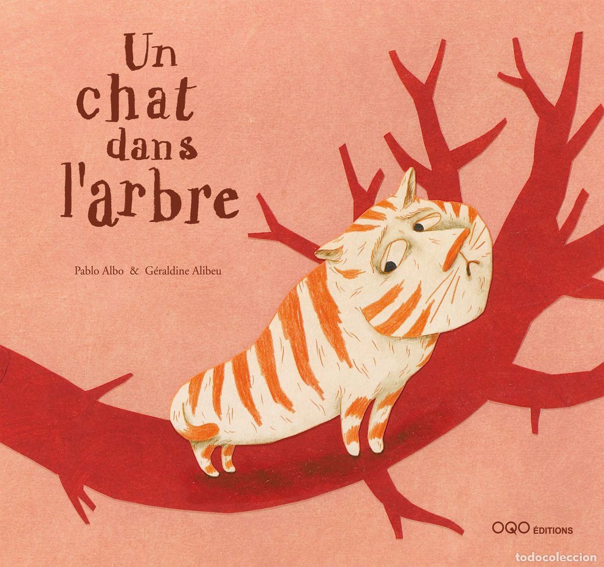 Livros: UN CHAT DANS L'ARBRE - Perez Anton, Pablo