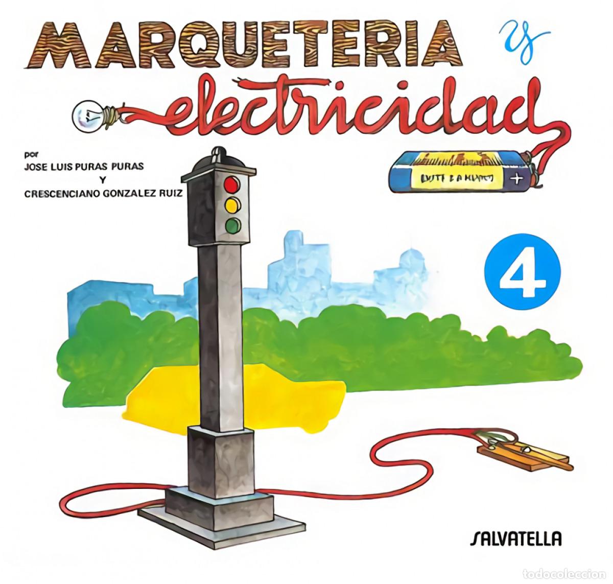 Livros: MARQUETER&Iacute;A Y ELECTRICIDAD - Puras, Jose Luis