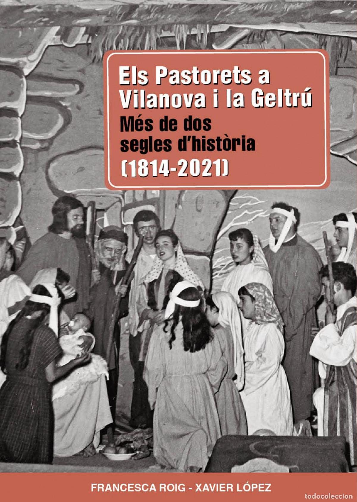 books: ELS PASTORETS A VILANOVA I LA GELTR&Uacute; - ROIG, FRANCESCA