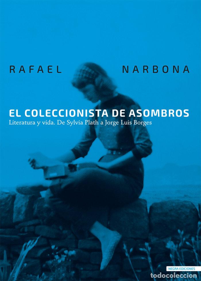 books: EL COLECCIONISTA DE ASOMBROS - NARBONA, RAFAEL