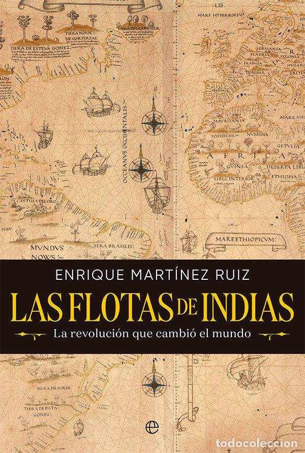 books: LAS FLOTAS DE INDIAS - MARTINEZ RUIZ, ENRIQUE