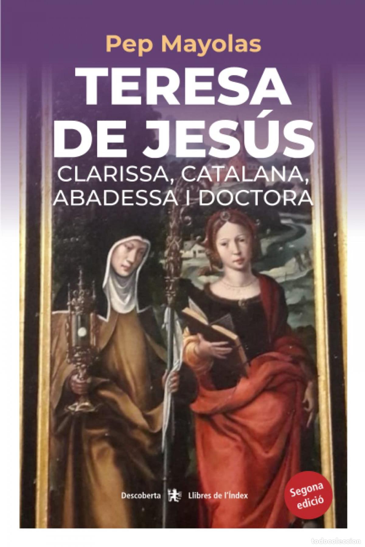 Libros: TERESA DE JES&Uacute;S - Mayolas Muns, Pep