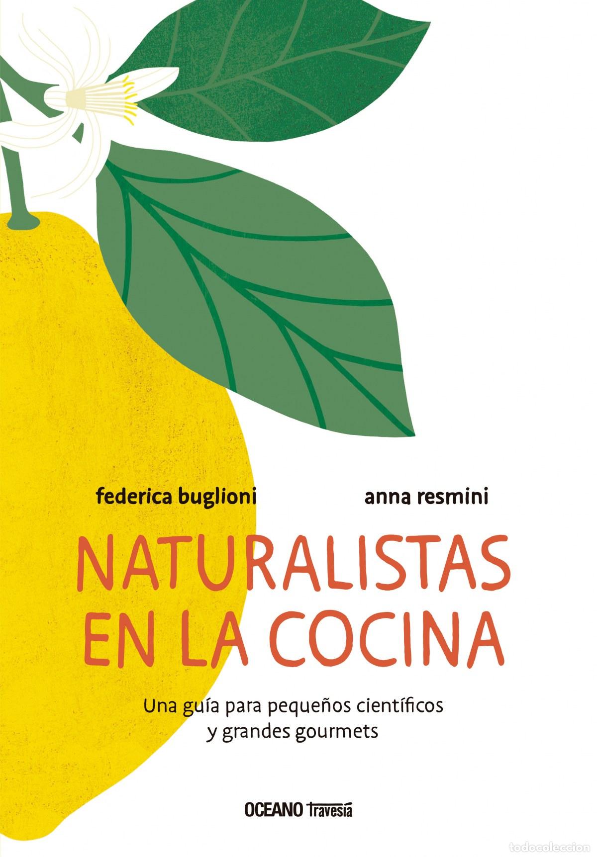 Livros: NATURALISTAS EN LA COCINA - Buglioni, Federica