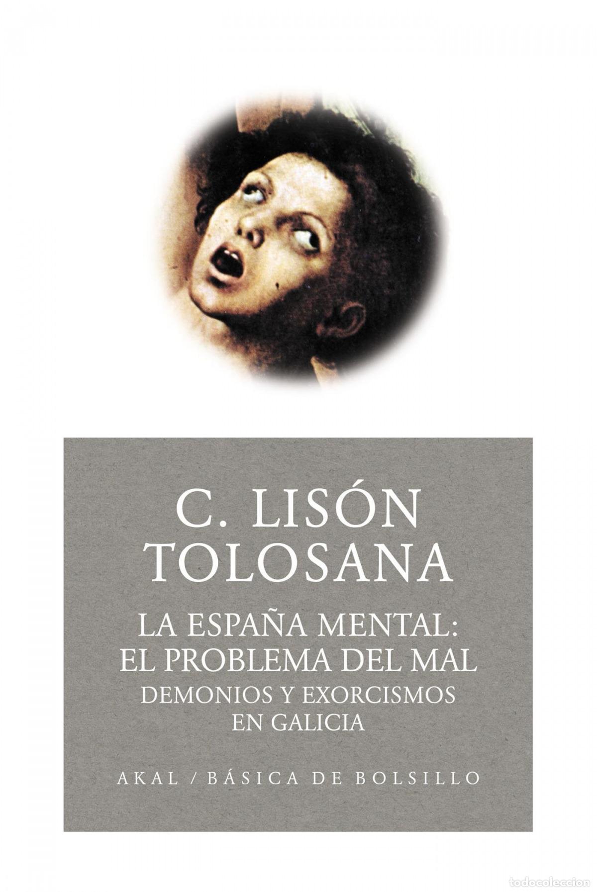 Livros: DEMONIOS Y EXORCISMOS EN GALICIA - Lison Tolosana, Carmelo