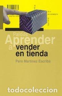 Livros: APRENDER A VENDER EN TIENDA - MARTINEZ ESCRIBA, PERE