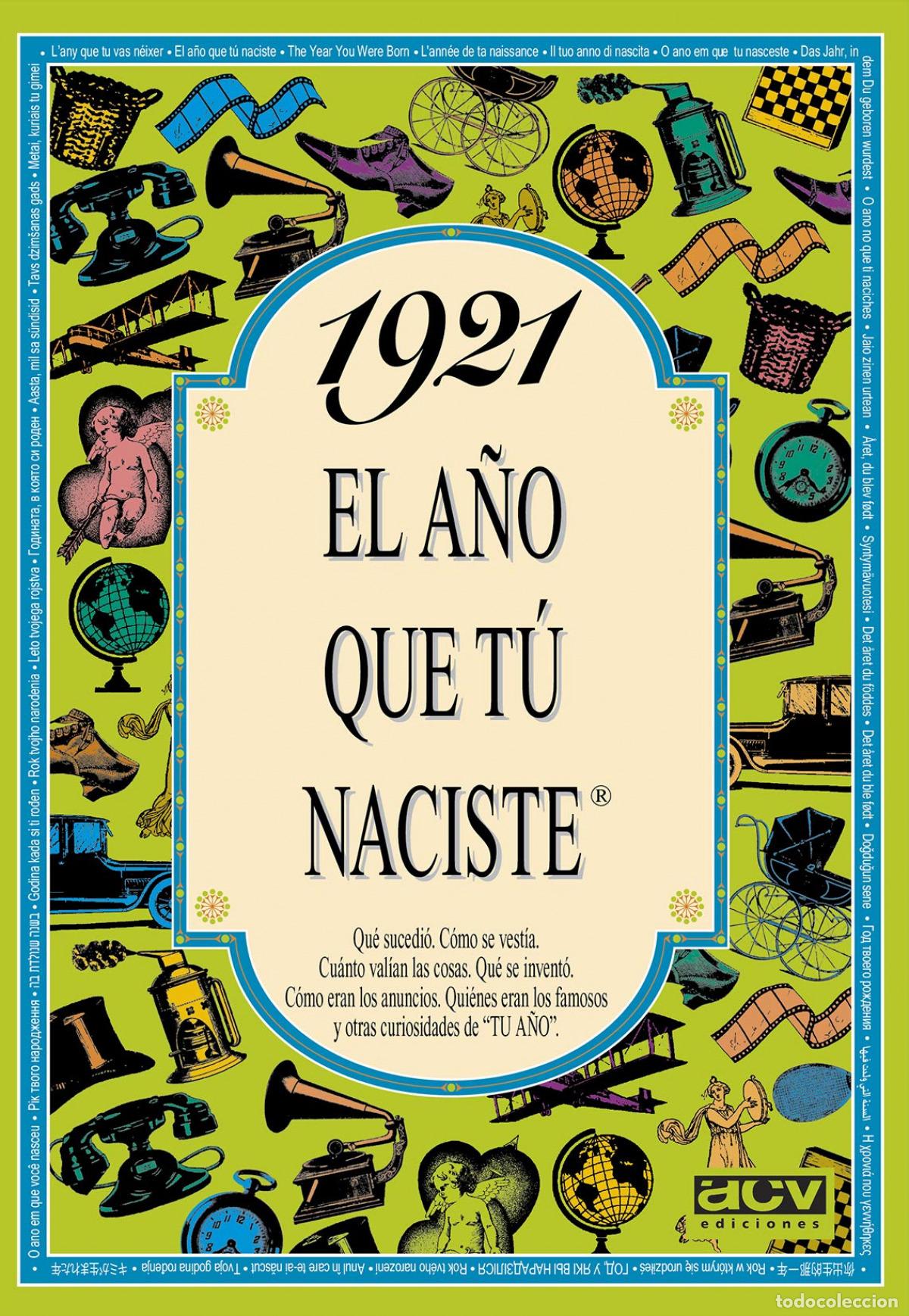 Libros: 1921 A&Ntilde;O QUE T&Uacute; NACISTE - Varios autores
