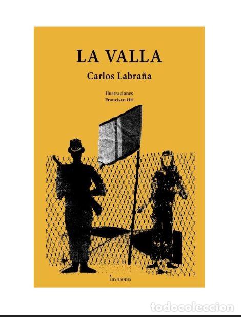 B&uuml;cher: LA VALLA - Labra&ntilde;a, Carlos