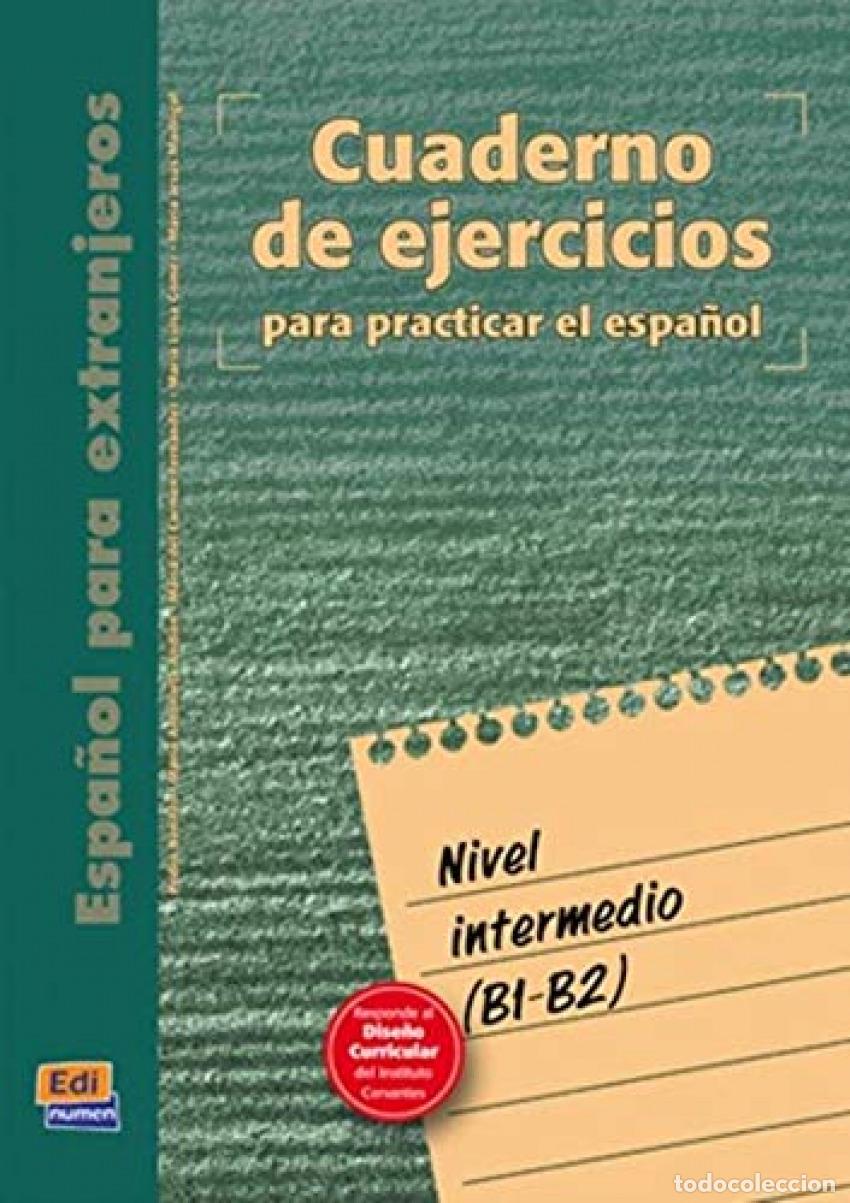 Libri: ESPA&Ntilde;OL PARA EXTRANJEROS, NIVEL INTERMEDIO. CUADERNO DE EJERCICIOS - Ben&iacute;tez P&eacute;rez, Pedro
