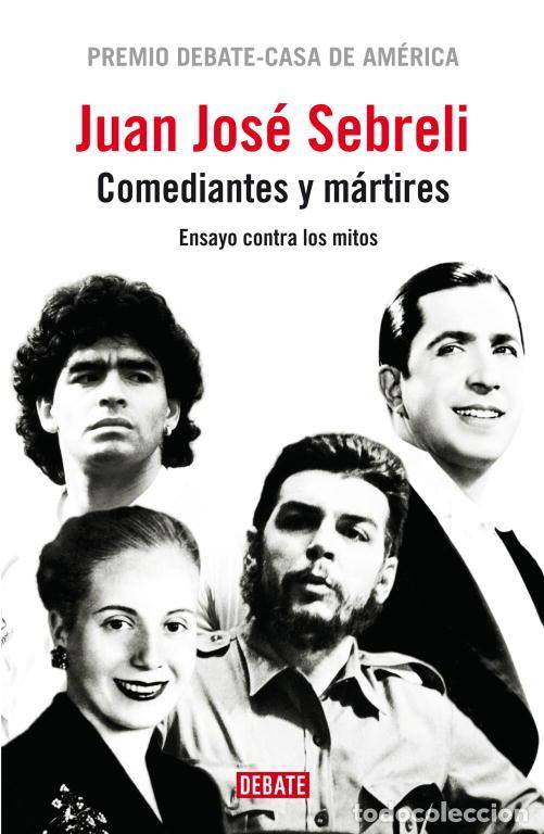 books: COMEDIANTES Y MARTIRES - SEBRELI, JUAN JOSE
