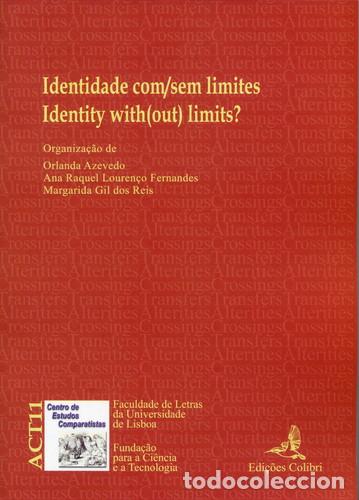 Livros: IDENTIDADE COM/SEM LIMITES= IDENTITY WITH (OUT) LIMITS - VV.AA.