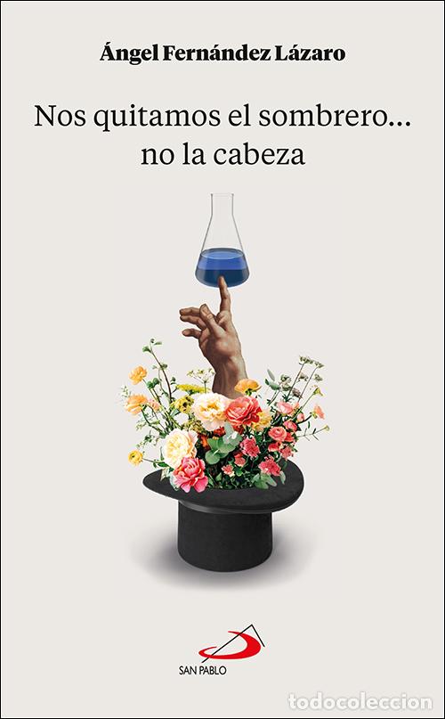 Livros: NOS QUITAMOS EL SOMBRERO... NO LA CABEZA - Fern&aacute;ndez L&aacute;zaro, &Aacute;ngel