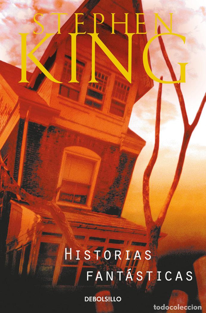 Libros: HISTORIAS FANTASTICAS DBBS - KING STEPHEN