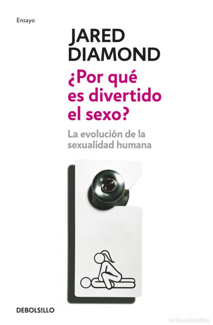 Livros: &iquest;POR QU&Eacute; ES DIVERTIDO EL SEXO? - Diamond, Jared