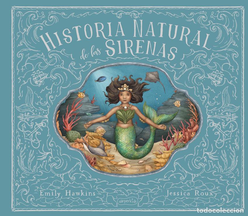 Livros: HISTORIA NATURAL DE LAS SIRENAS - Hawking, Emily