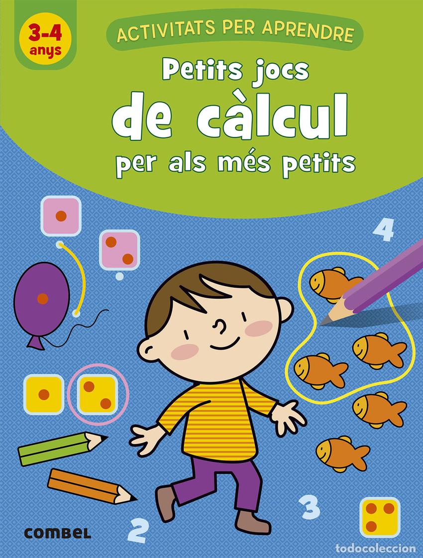 Livros: PETITS JOCS DE C&Agrave;LCUL PER ALS M&Egrave;S PETITS (3-4 ANYS) - VAN SCHUYLENBERGH, KATRIEN