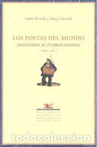 Livros: POETAS DEL MUNDO DEFIENDEN AL PUEBLO ESPA&Ntilde;OL,LOS - NERUDA, PABLO
