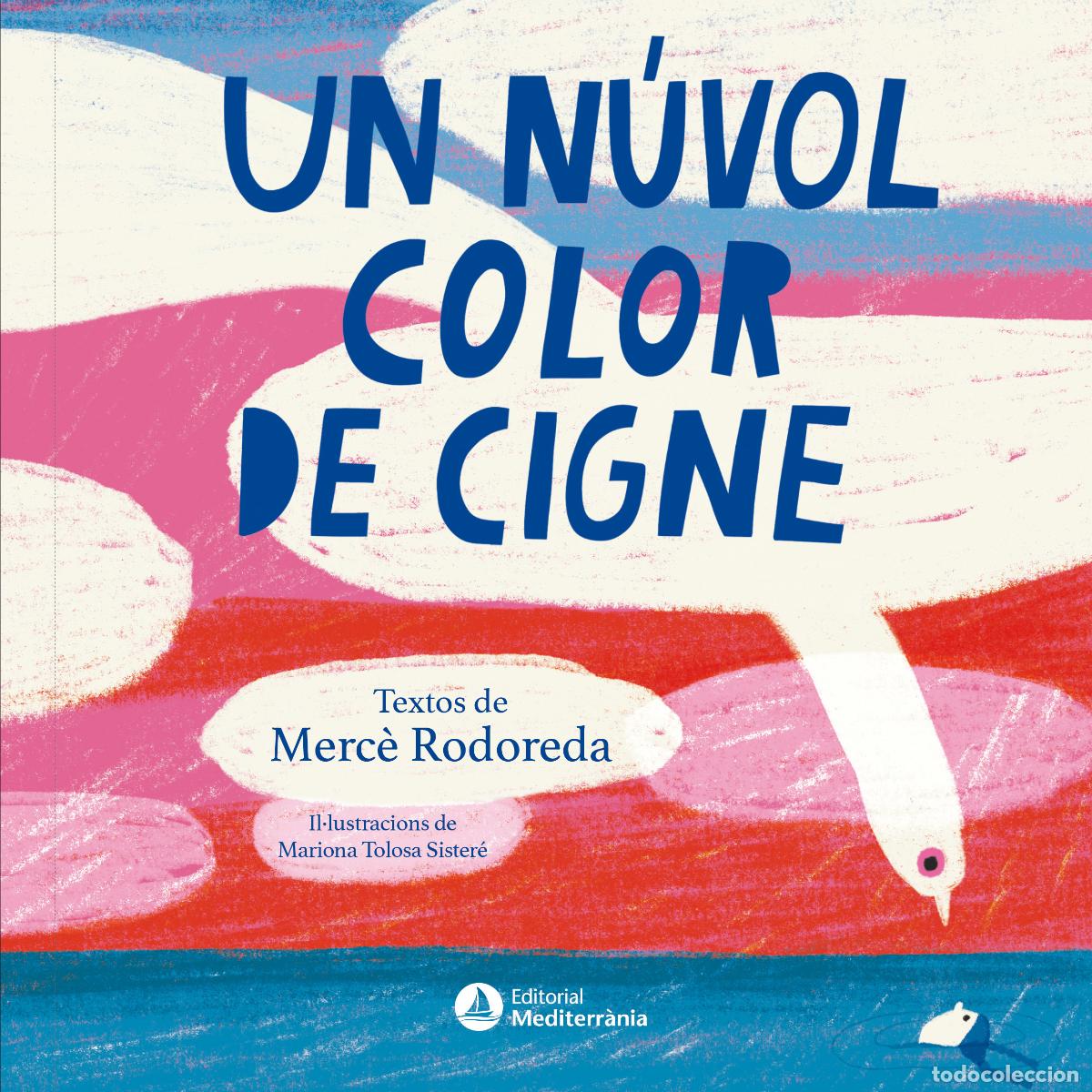 Livros: UN N&Uacute;VOL COLOR DE CIGNE - Merc&egrave; Rodoreda