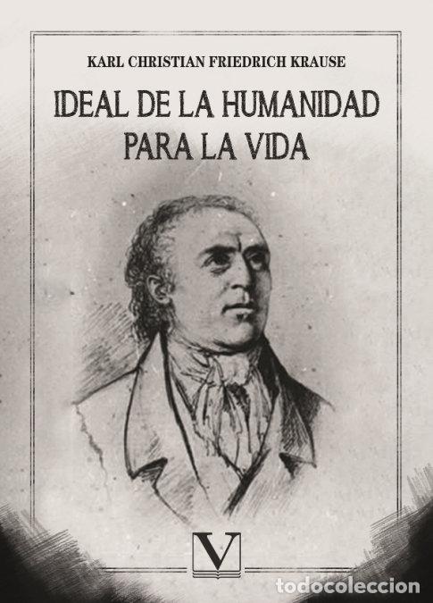 Livros: IDEAL DE LA HUMANIDAD PARA LA VIDA - FRIEDRICH KRAUSE, KARL CHRISTIAN