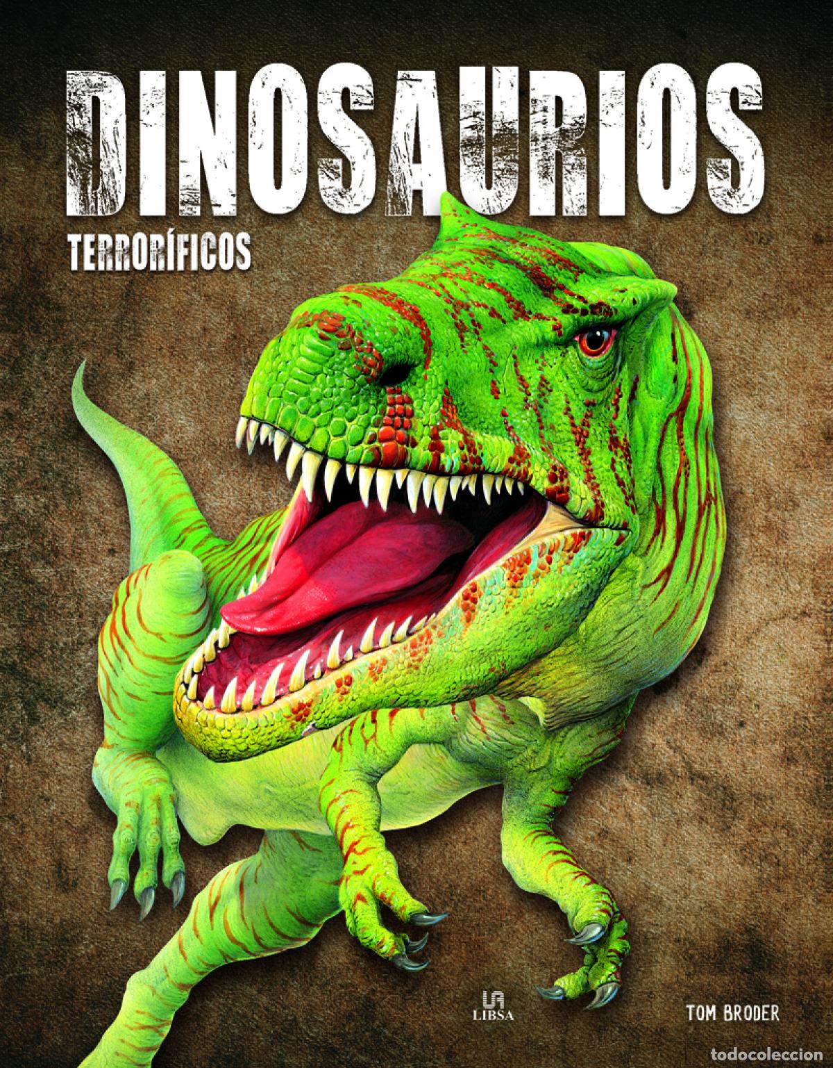 Libros: DINOSAURIOS TERROR&Iacute;FICOS - Broder, Tom