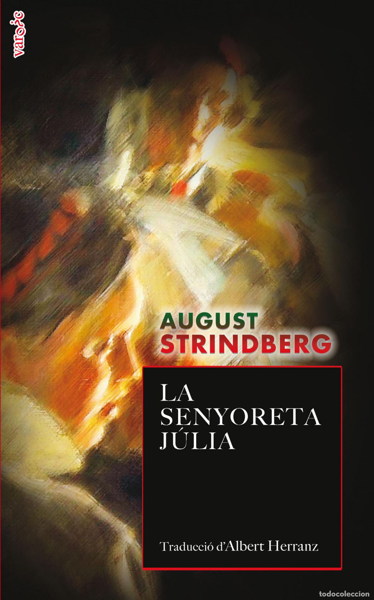 Libri: LA SENYORETA J&Uacute;LIA - Strindberg, August