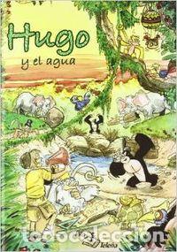 Libri: HUGO Y EL AGUA - Rodriguez, Jorge