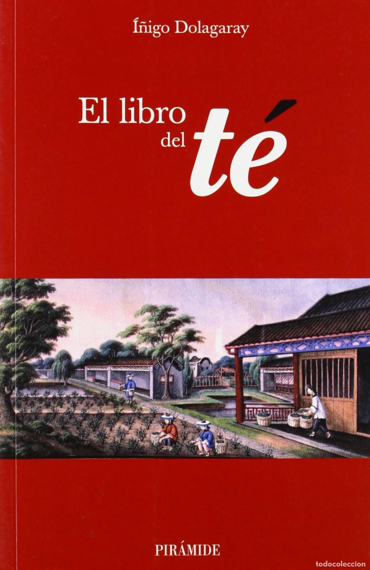 Libri: EL LIBRO DEL T&Eacute; - Dolagaray Clerc de la Salle, &Iacute;&ntilde;igo