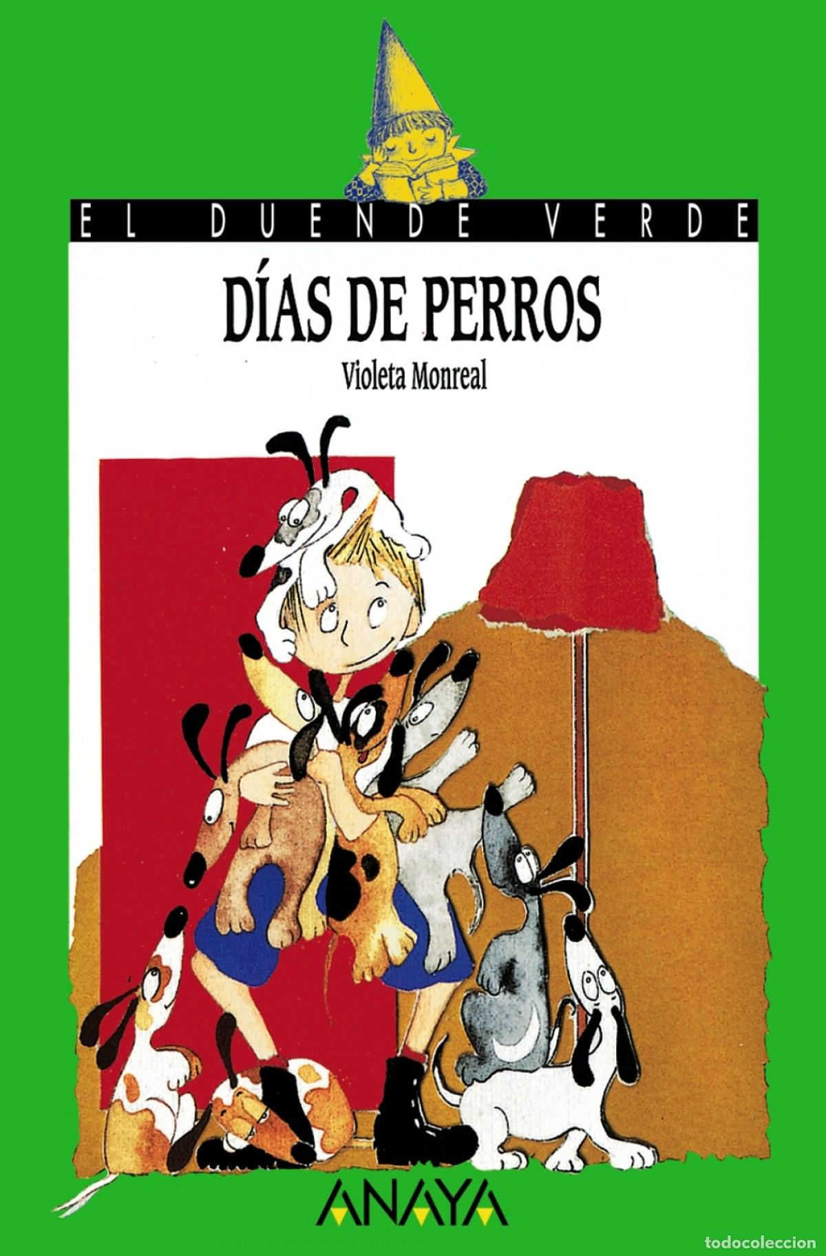 Libri: 106. D&Iacute;AS DE PERROS - Monreal, Violeta