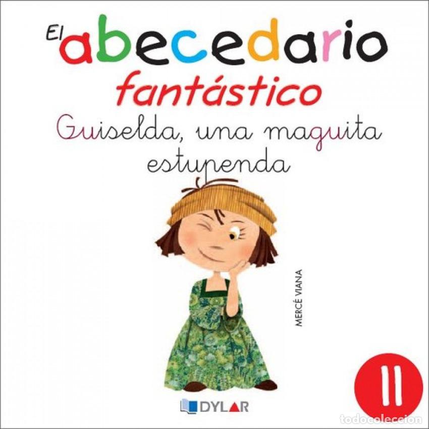 Libri: GUISELDA, UNA MAGUITA ESTUPENDA - ABECEDARIO FANTA - VIANA, MERCE