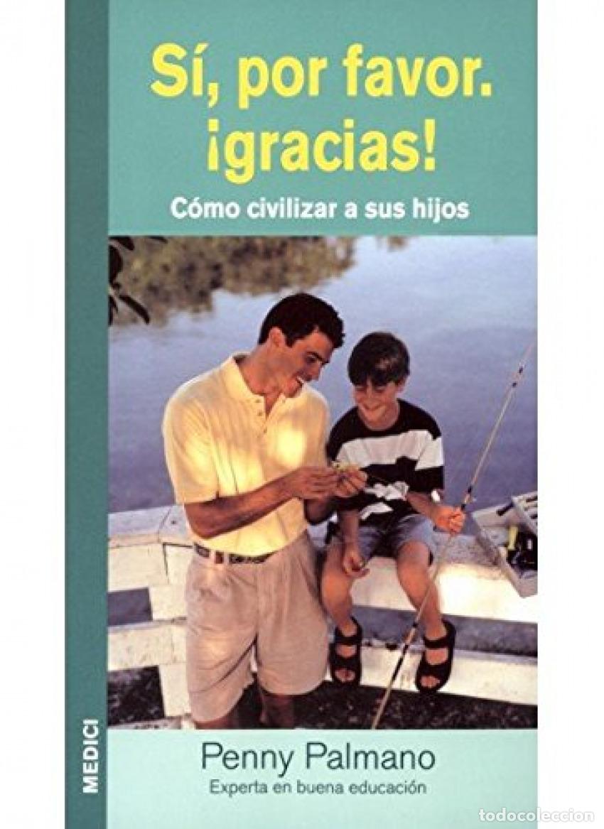 Libri: SI, POR FAVOR.&iexcl;GRACIAS! - Palmano, Penny