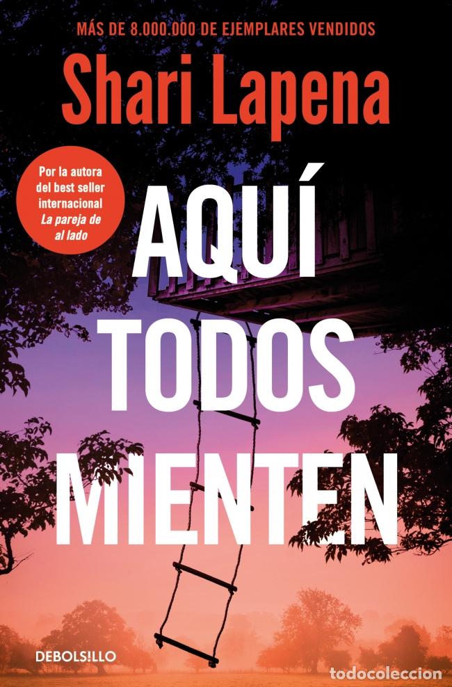 Libri: AQU&Iacute; TODOS MIENTEN - Lapena, Shari